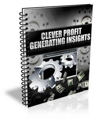 Product picture Clever Profit Generating Insights ++With PLR++