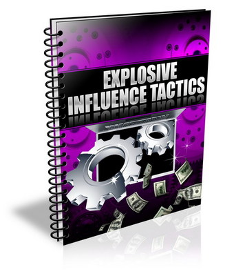 Product picture Explosive Influence Tactics ++With PLR++