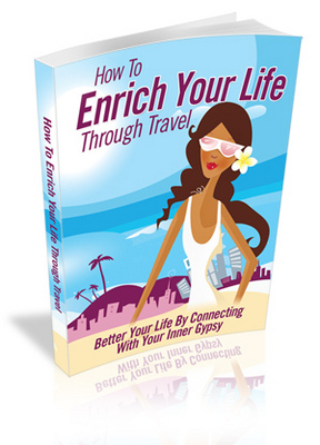 Product picture How To Enrich Your Life Through Travel ++With MRR++